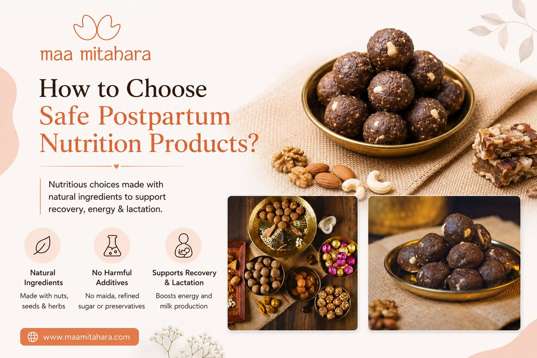 How to Choose Safe Postpartum Nutrition Products?