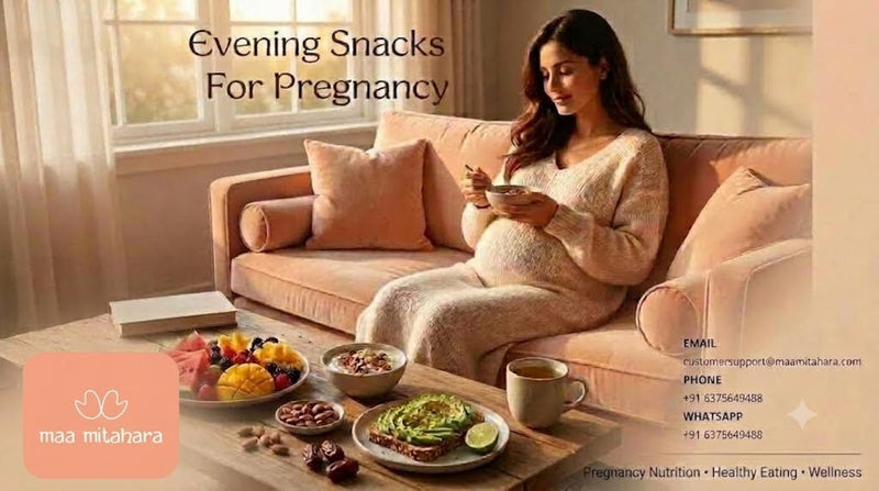 evening snacks for pregnancy 